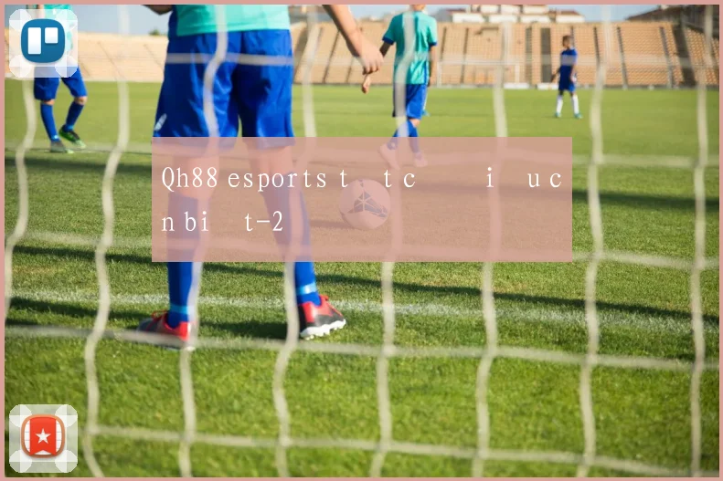 Qh88 esports tất cả điều cần biết