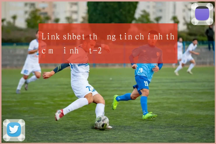 Link shbet thông tin chính thức mới nhất